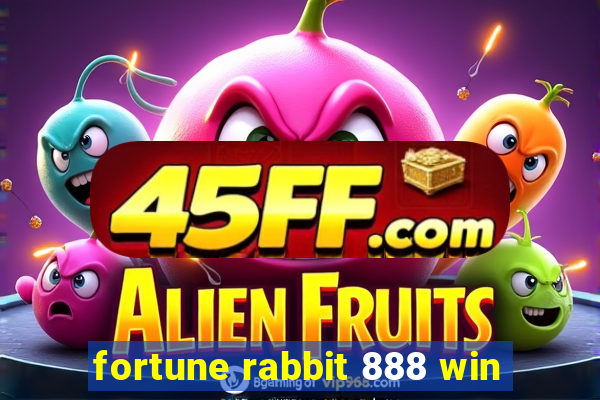 fortune rabbit 888 win